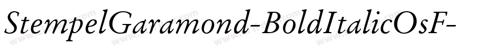 StempelGaramond-BoldItalicOsF字体转换