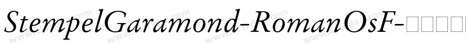 StempelGaramond-RomanOsF字体转换