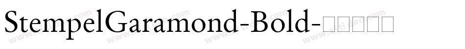 StempelGaramond-Bold字体转换