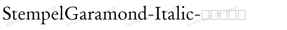 StempelGaramond-Italic字体转换