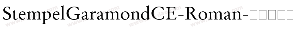 StempelGaramondCE-Roman字体转换
