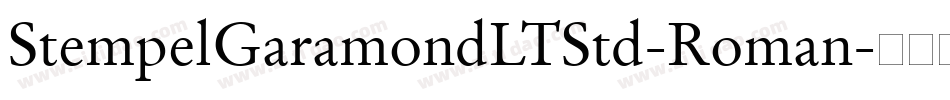 StempelGaramondLTStd-Roman字体转换