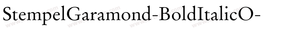 StempelGaramond-BoldItalicO字体转换