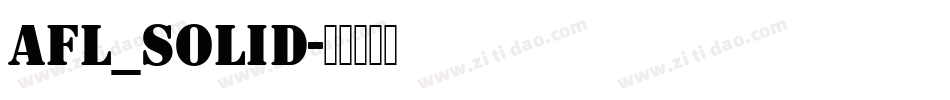 AFL_Solid字体转换