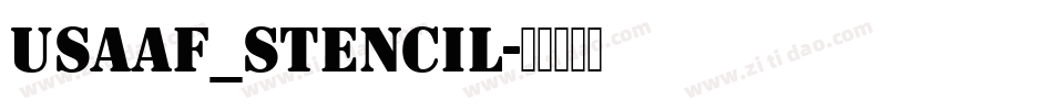USAAF_Stencil字体转换