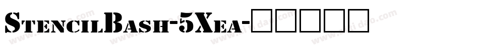 StencilBash-5Xea字体转换