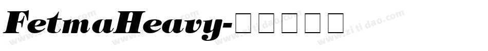 FetmaHeavy字体转换