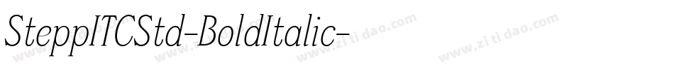 SteppITCStd-BoldItalic字体转换