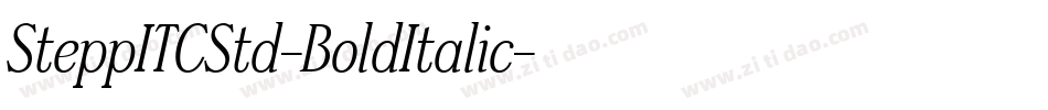 SteppITCStd-BoldItalic字体转换