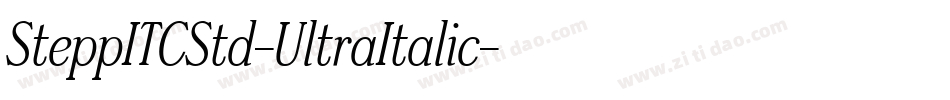 SteppITCStd-UltraItalic字体转换