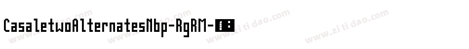 CasaletwoAlternatesNbp-RgRM字体转换
