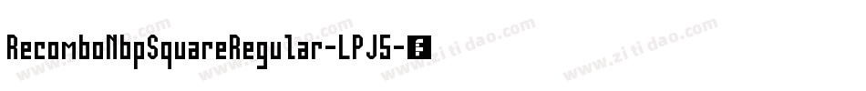 RecomboNbpSquareRegular-LPJ5字体转换