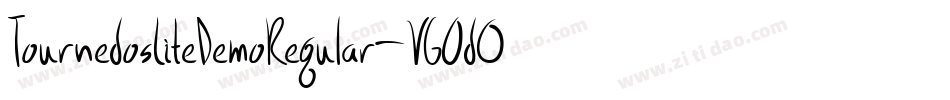 TournedosLiteDemoRegular-VGOd0字体转换