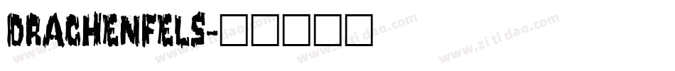 Drachenfels字体转换