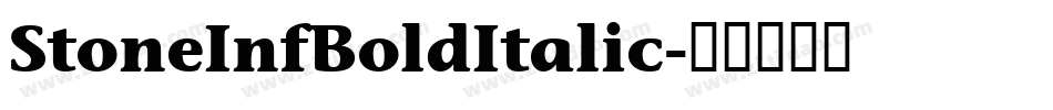 StoneInfBoldItalic字体转换