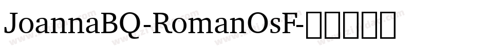 JoannaBQ-RomanOsF字体转换