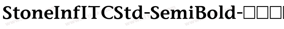 StoneInfITCStd-SemiBold字体转换