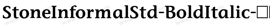 StoneInformalStd-BoldItalic字体转换