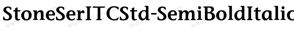StoneSerITCStd-SemiBoldItalic字体转换