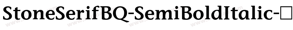 StoneSerifBQ-SemiBoldItalic字体转换