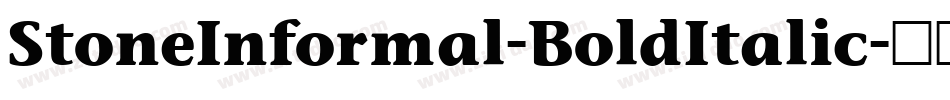 StoneInformal-BoldItalic字体转换