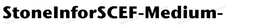 StoneInforSCEF-Medium字体转换