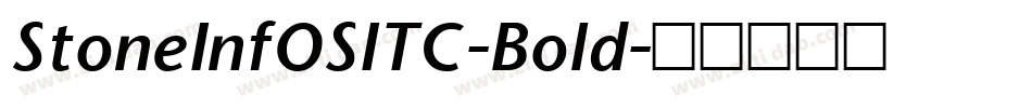 StoneInfOSITC-Bold字体转换