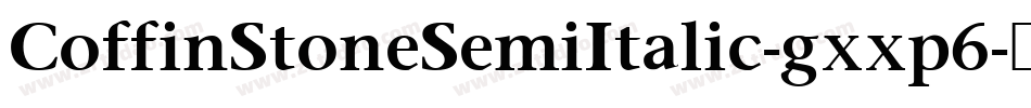 CoffinStoneSemiItalic-gxxp6字体转换
