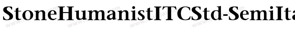StoneHumanistITCStd-SemiItalic字体转换