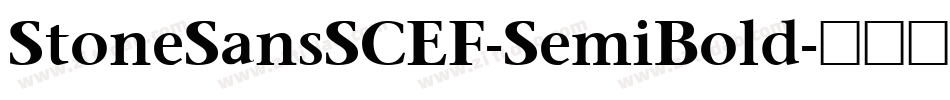 StoneSansSCEF-SemiBold字体转换