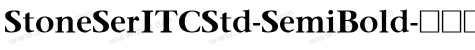StoneSerITCStd-SemiBold字体转换