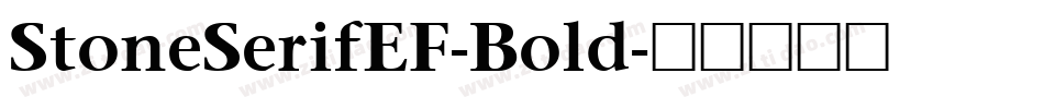 StoneSerifEF-Bold字体转换