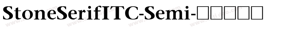 StoneSerifITC-Semi字体转换