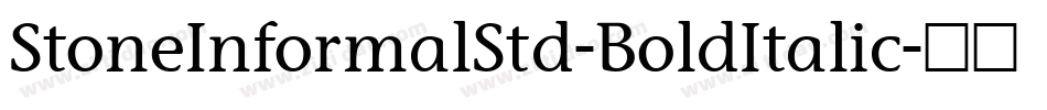 StoneInformalStd-BoldItalic字体转换