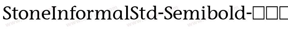 StoneInformalStd-Semibold字体转换