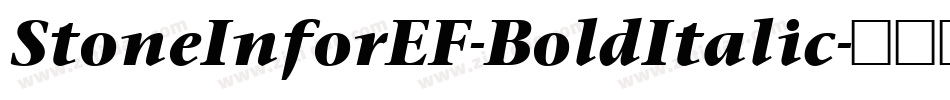 StoneInforEF-BoldItalic字体转换