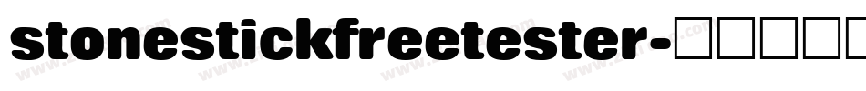 stonestickfreetester字体转换