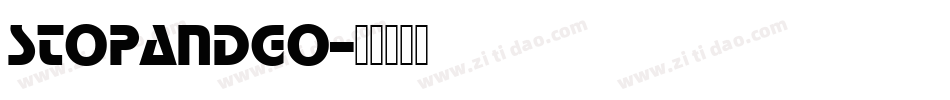 StopAndGo字体转换