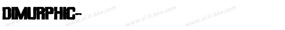 DiMurphic字体转换