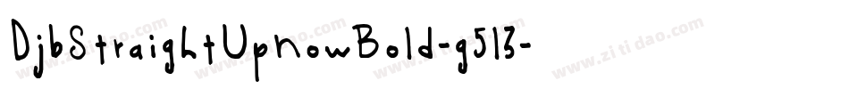 DjbStraightUpNowBold-g5l3字体转换