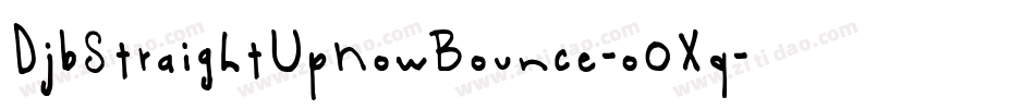 DjbStraightUpNowBounce-oOXq字体转换
