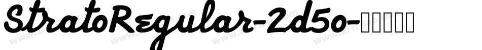 StratoRegular-2d5o字体转换