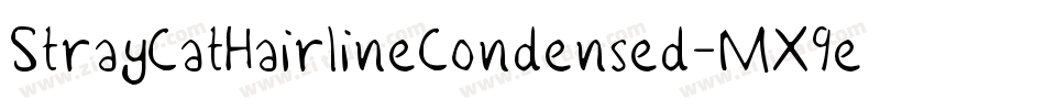 StrayCatHairlineCondensed-MX9e字体转换