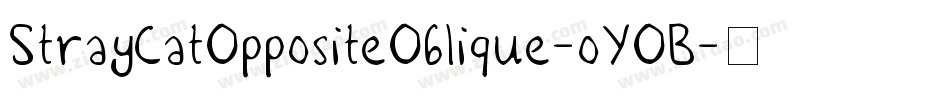 StrayCatOppositeOblique-oYOB字体转换