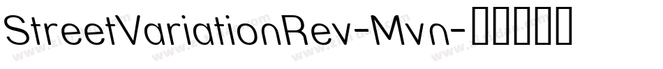 StreetVariationRev-Mvn字体转换