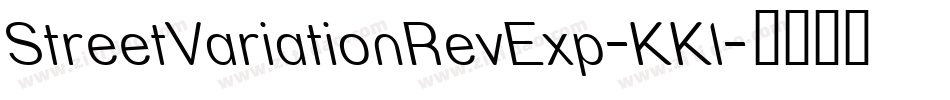 StreetVariationRevExp-KKl字体转换