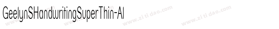 GeelynSHandwritingSuperThin-Aly7字体转换