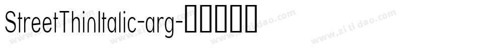 StreetThinItalic-arg字体转换