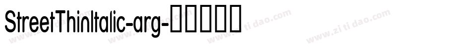 StreetThinItalic-arg字体转换