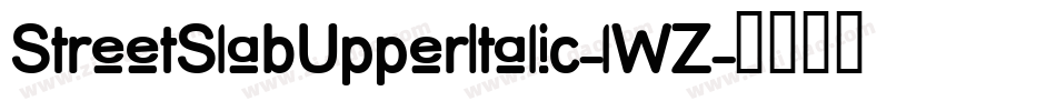 StreetSlabUpperItalic-lWZ字体转换